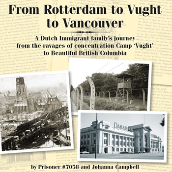 From Rotterdam to Vught to Vancouver